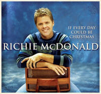 Richie McDonald : If Everyday Could Be Christmas | ACountry